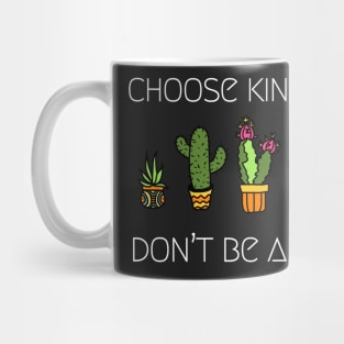 Funny Plant Parent Don't Be A Prick Mug